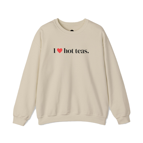 I love hot teas sweatshirt, front